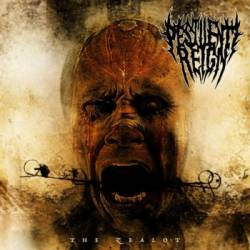 Pestilent Reign : The Zealot